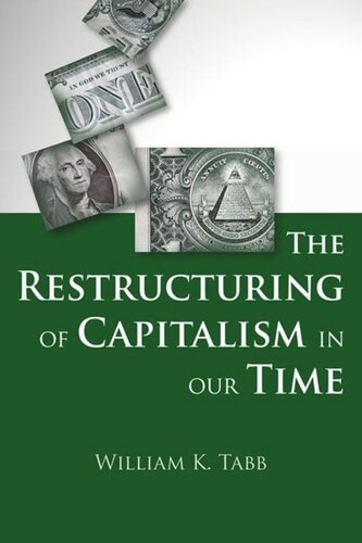 The Restructuring of Capitalism in Our Time