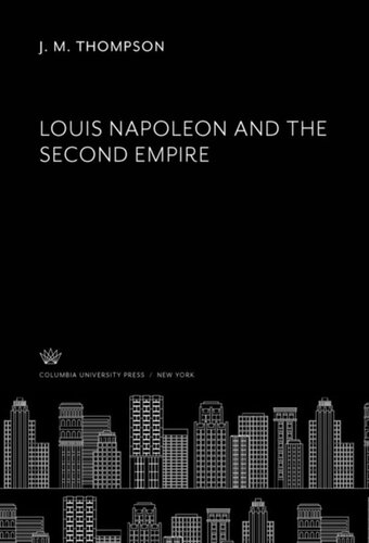 Louis Napoleon and the Second Empire