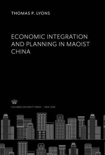 Economic Integration and Planning in Maoist China