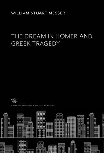 The Dream in Homer and Greek Tragedy