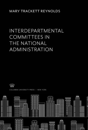 Interdepartmental Committees in the National Administration