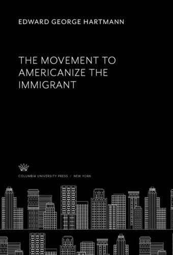 The Movement to Americanize the Immigrant