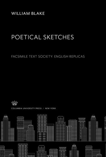 The English Replicas. Poetical Sketches