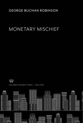 Monetary Mischief