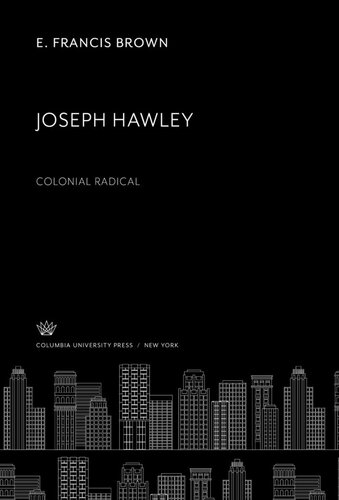 Joseph Ha Wley: Colonial Radical