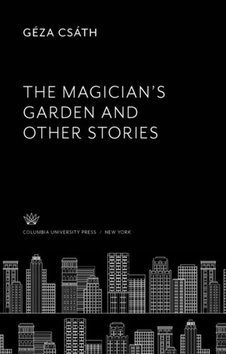 The Magician’S Garden and Other Stories