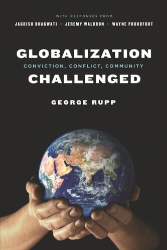 Globalization Challenged: Conviction, Conflict, Community