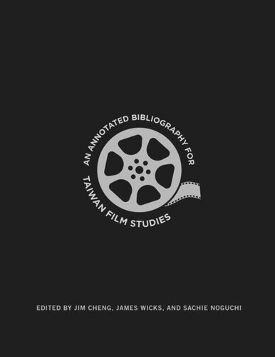 An Annotated Bibliography for Taiwan Film Studies