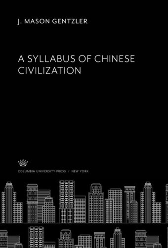 A Syllabus of Chinese Civilization