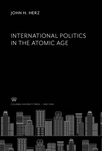 International Politics in the Atomic Age