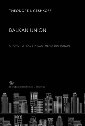 Balkan Union: A Road to Peace in Southeastern Europe