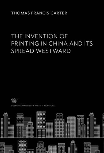 The Invention of Printing in China and Its Spread Westward