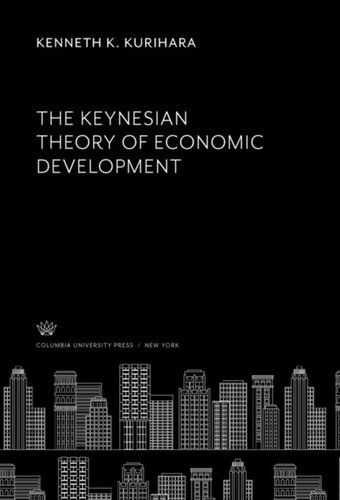 The Keynesian Theory of Economic Development