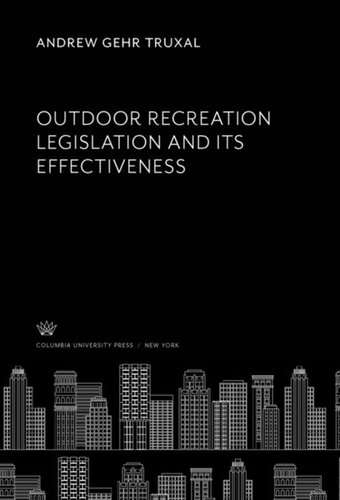 Outdoor Recreation Legislation and Its Effectiveness