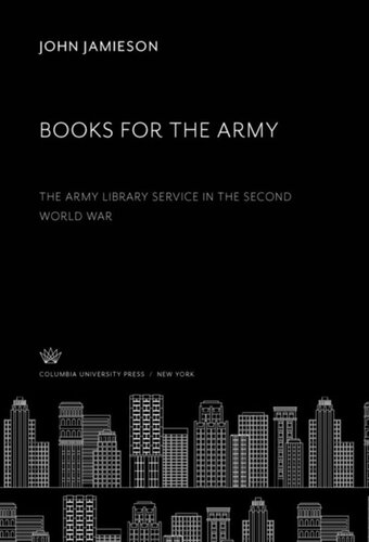 Books for the Army: The Army Library Service in the Second World War