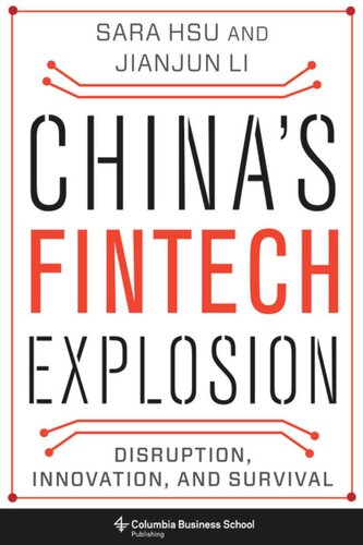 China's Fintech Explosion: Disruption, Innovation, and Survival