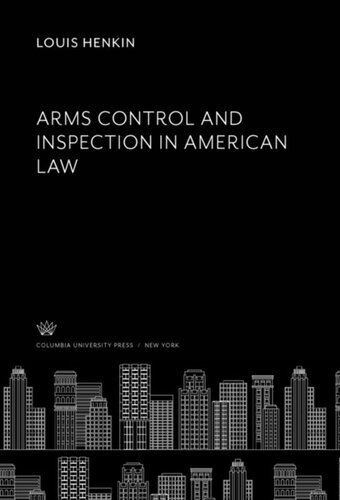 Arms Control and Inspection in American Law