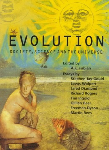 Evolution: Society, Science and the Universe 