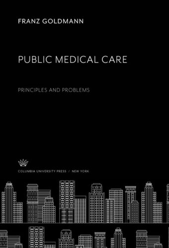 Public Medical Care: Principles and Problems