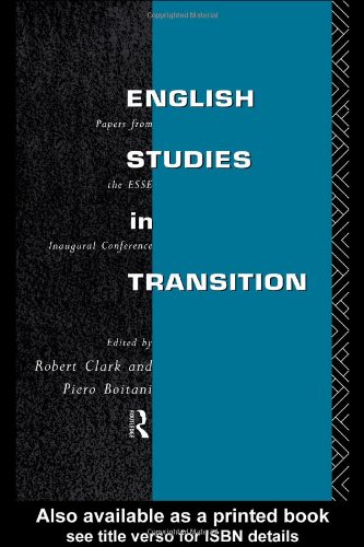 English Studies in Transition: Papers from the Inaugural Conference of the European Society for the Study of English