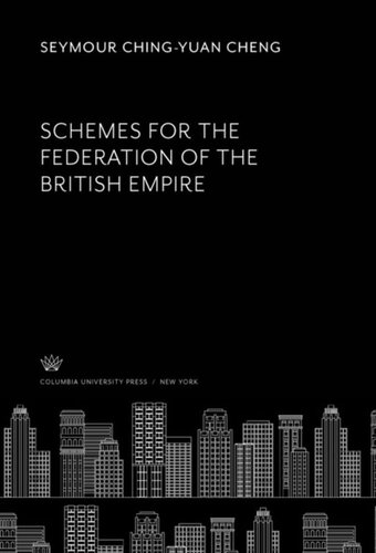 Schemes for the Federation of the British Empire