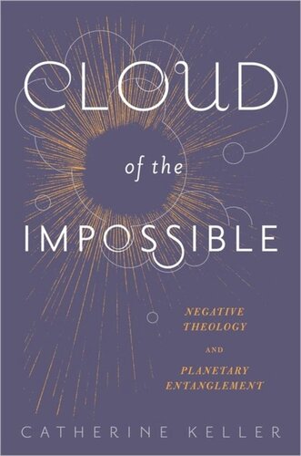 Cloud of the Impossible: Negative Theology and Planetary Entanglement