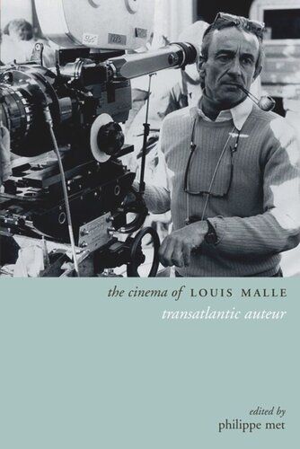 The Cinema of Louis Malle: Transatlantic Auteur