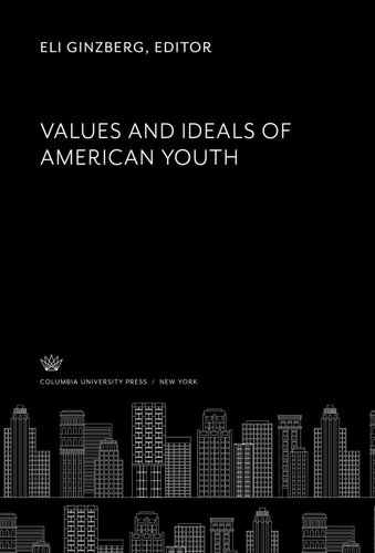 Values and Ideals of American Youth