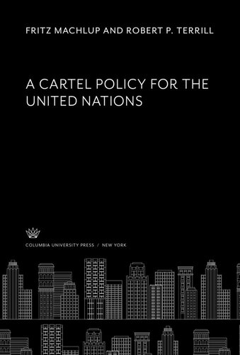 A Cartel Policy for the United Nations