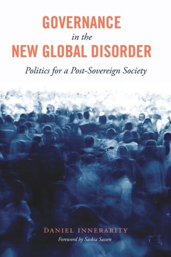 Governance in the New Global Disorder: Politics for a Post-Sovereign Society