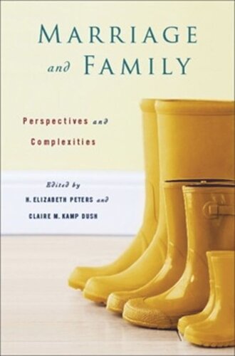 Marriage and Family: Perspectives and Complexities