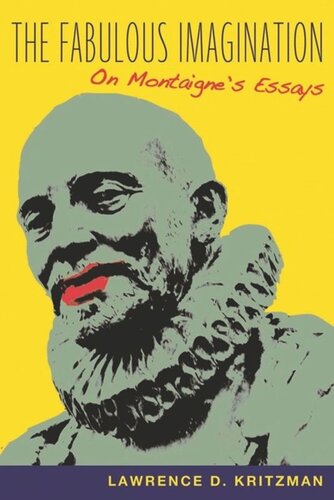 The Fabulous Imagination: On Montaigne's Essays