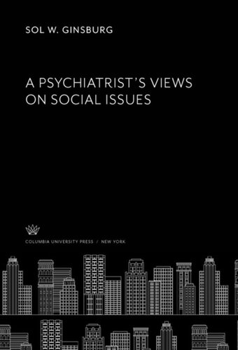 A Psychiatrist’S Views on Social Issues