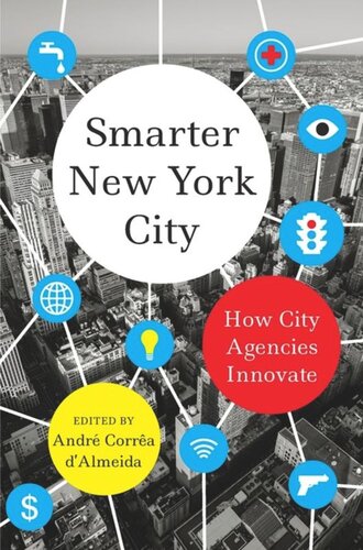 Smarter New York City: How City Agencies Innovate