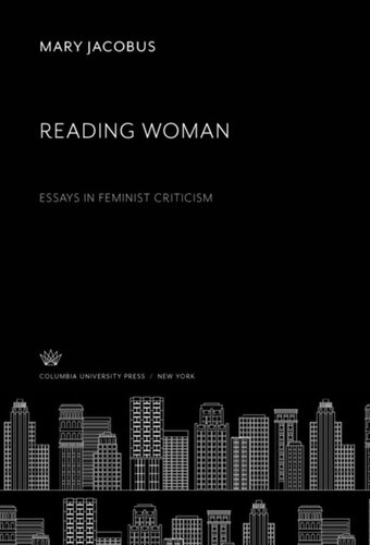 Reading Woman: Essays in Feminist Criticism