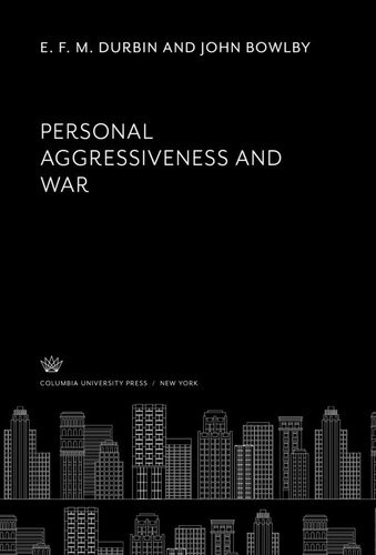 Personal Aggressiveness and War