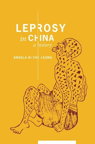 Leprosy in China: A History