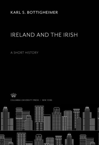 Ireland and the Irish: A Short History