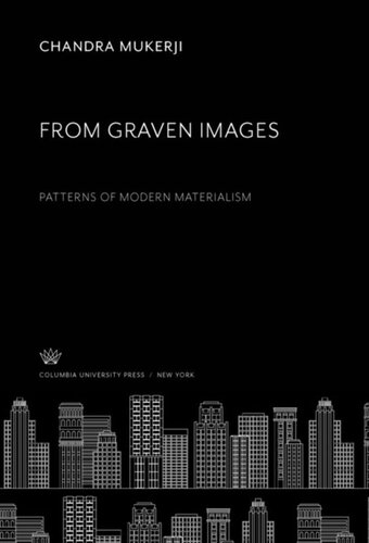 From Graven Images: Patterns of Modern Materialism