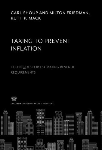 Taxing to Prevent Inflation: Techniques for Estimating Revenue Requirements