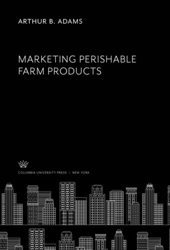 Marketing Perishable Farm Products