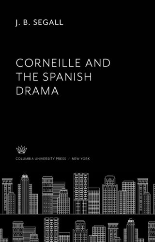 Corneille and the Spanish Drama