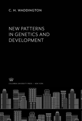 New Patterns in Genetics and Development