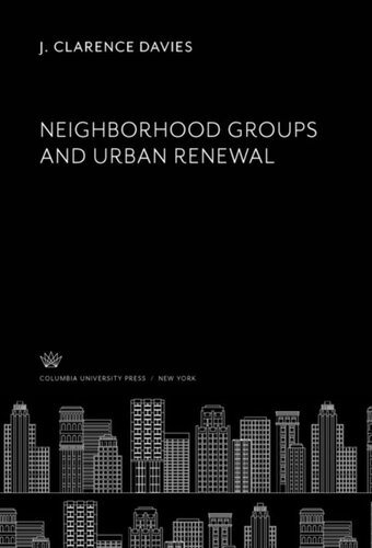 Neighborhood Groups and Urban Renewal