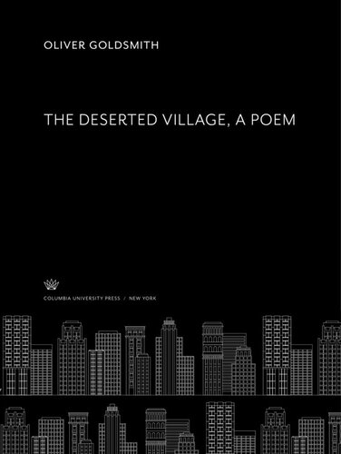 The Deserted Village, a Poem