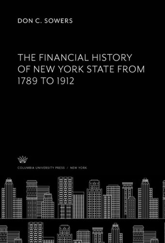 The Financial History of New York State from 1789 to 1912