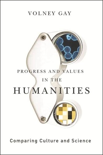 Progress and Values in the Humanities: Comparing Culture and Science