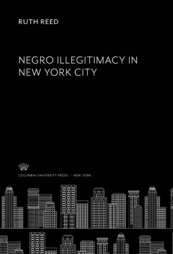 Negro Illegitimacy in New York City