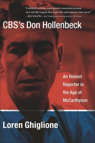 CBS’s Don Hollenbeck: An Honest Reporter in the Age of McCarthyism