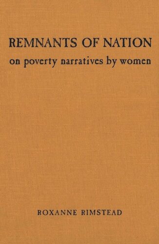 Remnants of Nation: On Poverty Narratives by Women